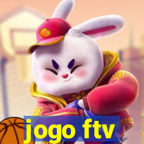 jogo ftv