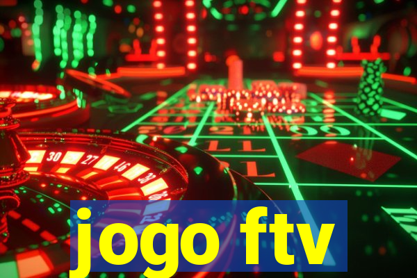 jogo ftv