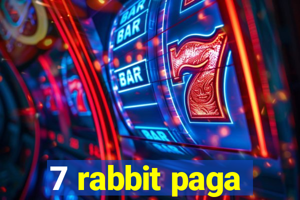 7 rabbit paga