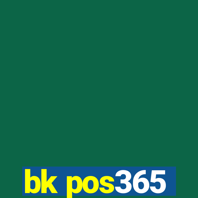 bk pos365