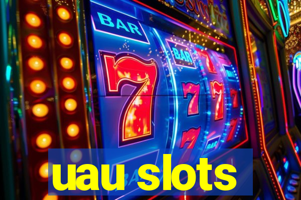 uau slots