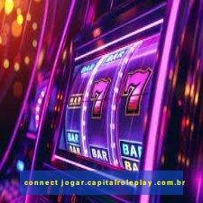 connect jogar.capitalroleplay.com.br