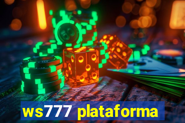 ws777 plataforma