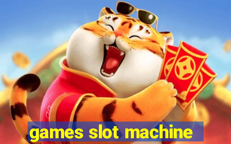 games slot machine