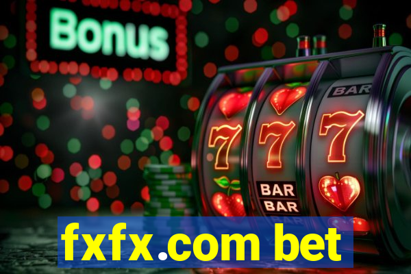 fxfx.com bet