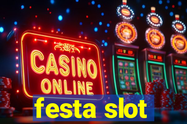 festa slot