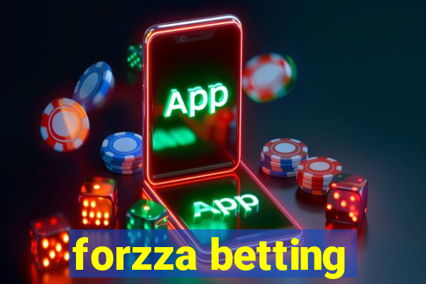 forzza betting