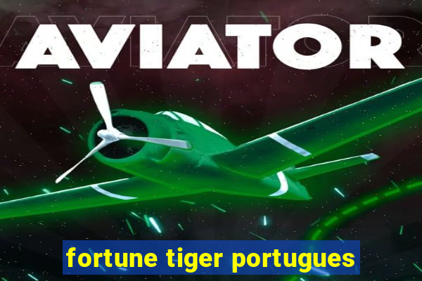 fortune tiger portugues