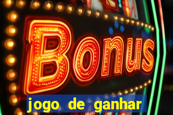 jogo de ganhar dinheiro brabet