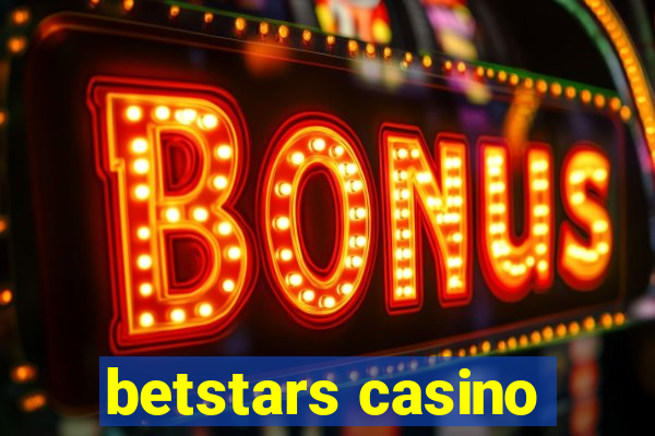 betstars casino