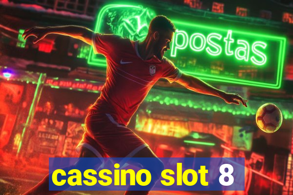 cassino slot 8