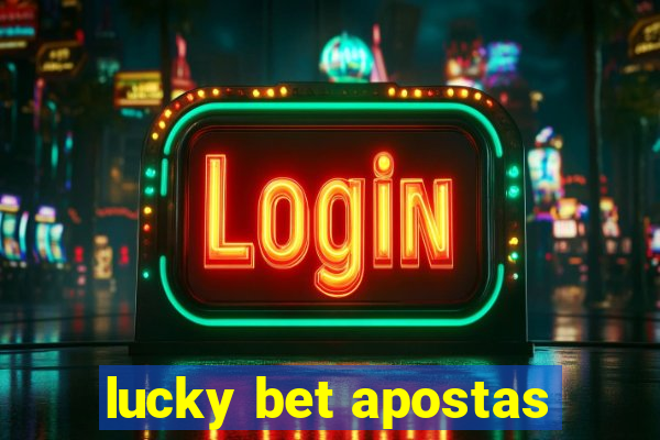 lucky bet apostas