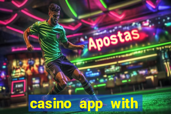 casino app with real money