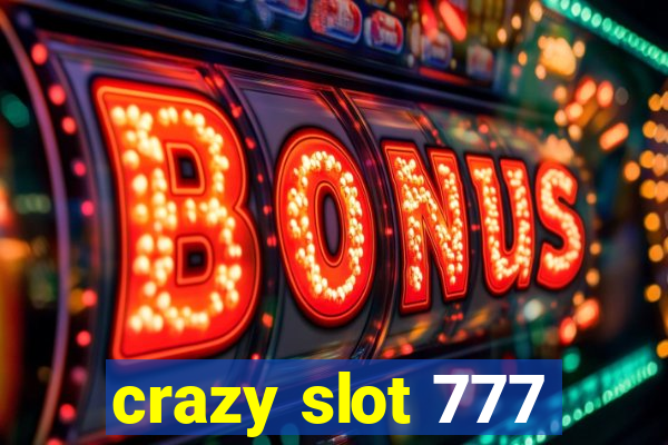 crazy slot 777