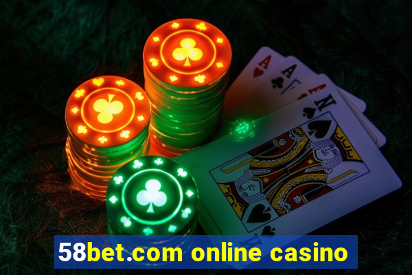 58bet.com online casino