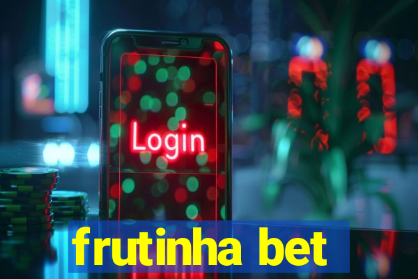 frutinha bet