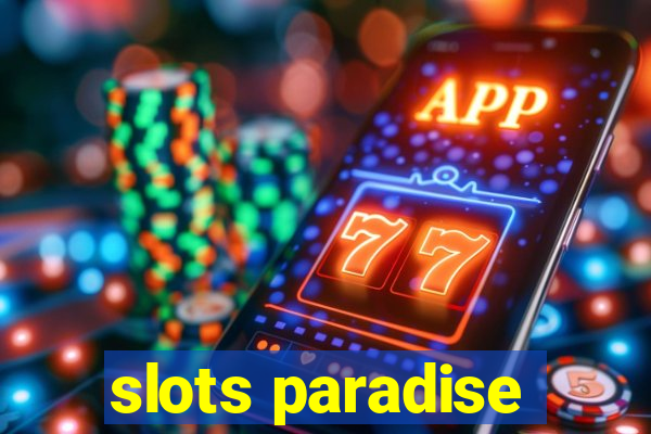 slots paradise