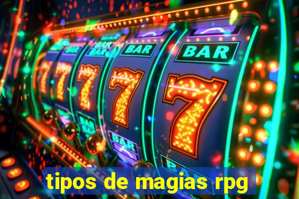 tipos de magias rpg