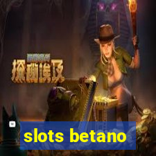 slots betano