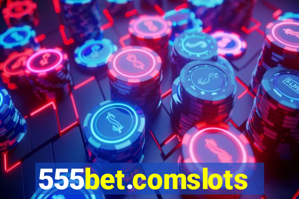 555bet.comslots