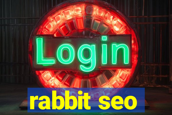 rabbit seo