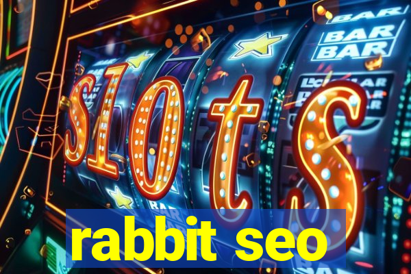 rabbit seo