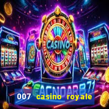 007 casino royale online dublado