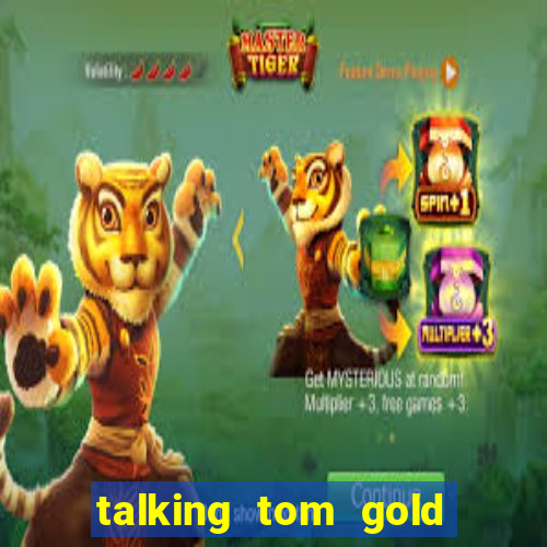 talking tom gold run 1.0 5.684 apk