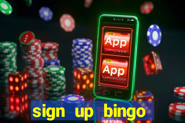 sign up bingo bonus no deposit