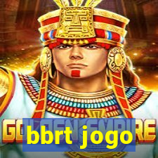 bbrt jogo