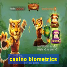 casino biometrics