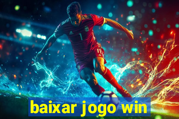 baixar jogo win