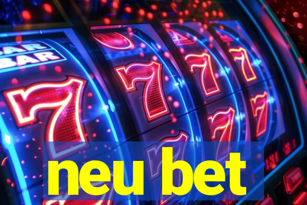 neu bet