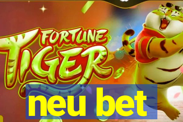 neu bet