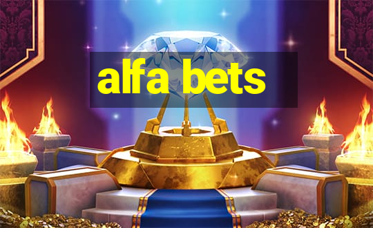 alfa bets