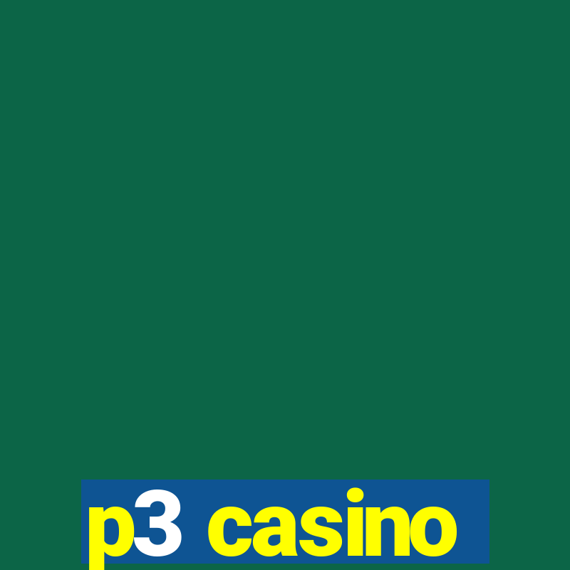 p3 casino