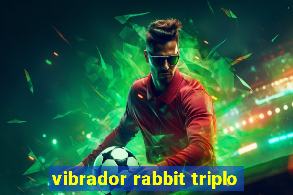 vibrador rabbit triplo