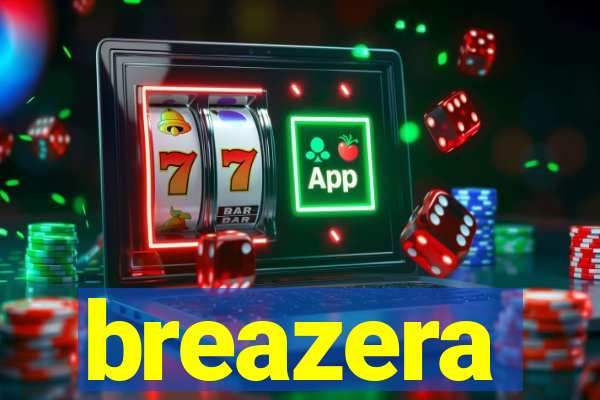 breazera