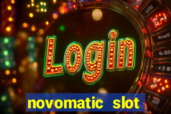 novomatic slot machine games