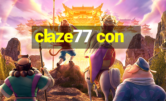 claze77 con