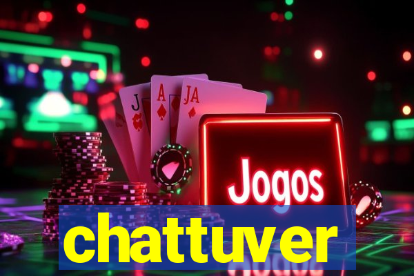 chattuver