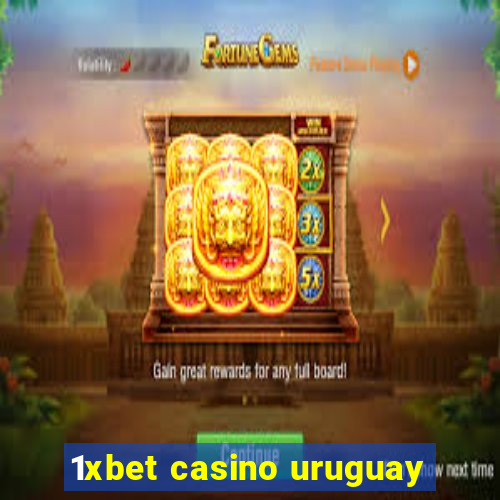 1xbet casino uruguay