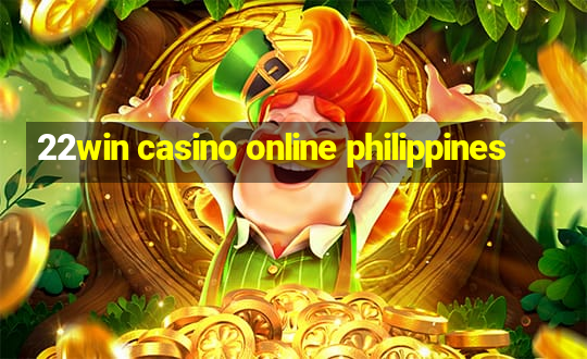 22win casino online philippines