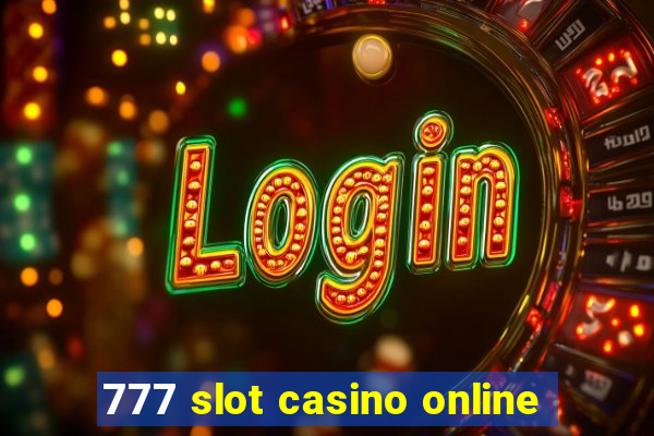 777 slot casino online