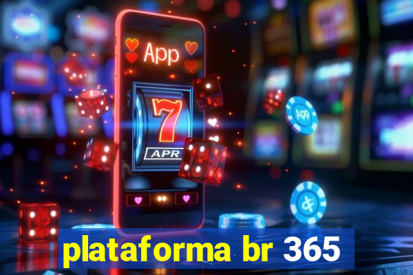 plataforma br 365