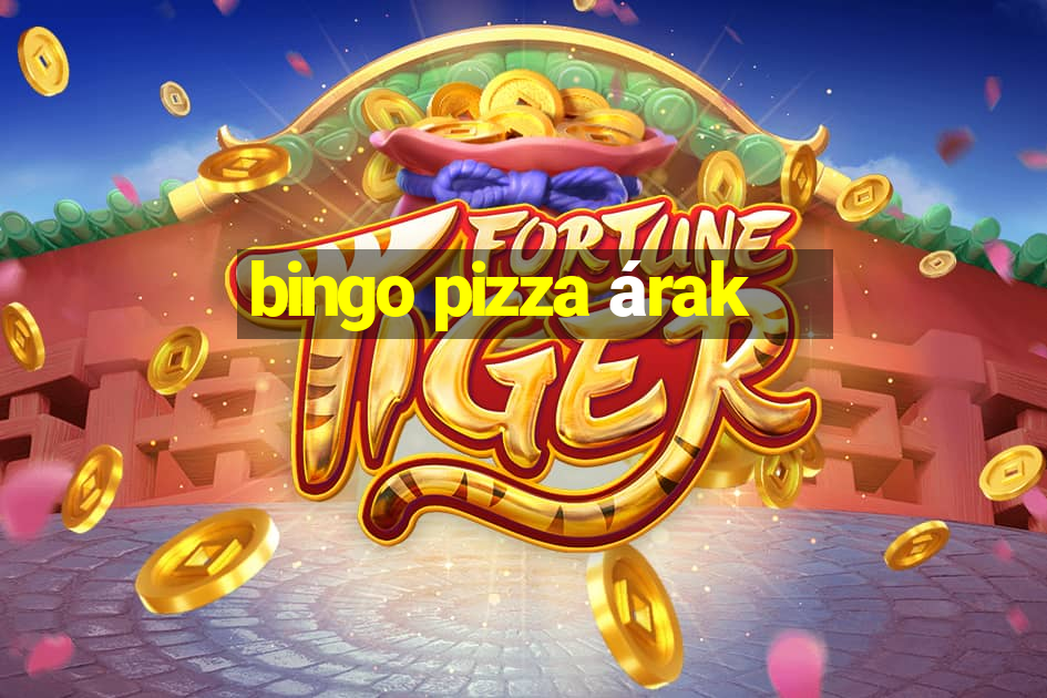 bingo pizza árak