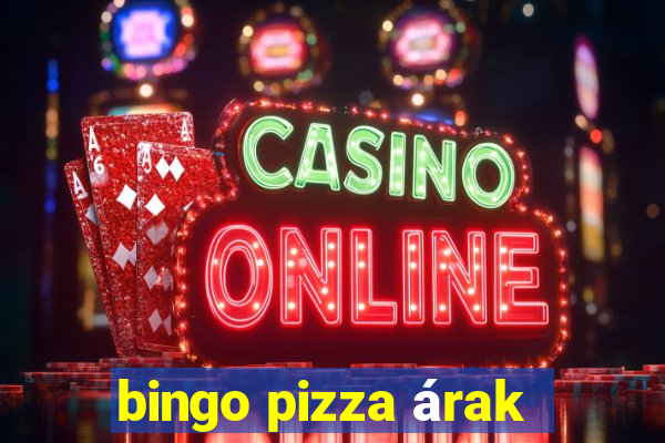 bingo pizza árak