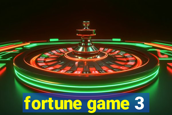 fortune game 3