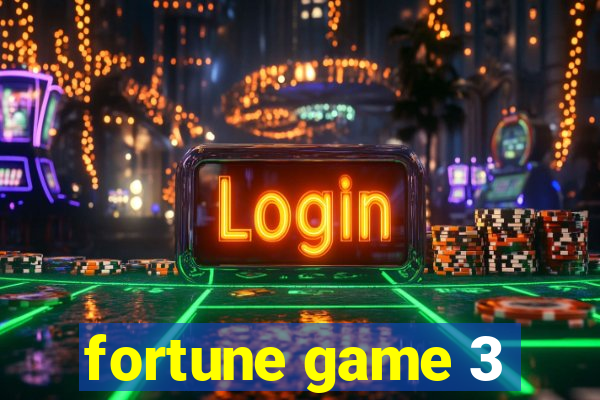 fortune game 3