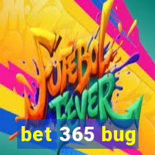 bet 365 bug